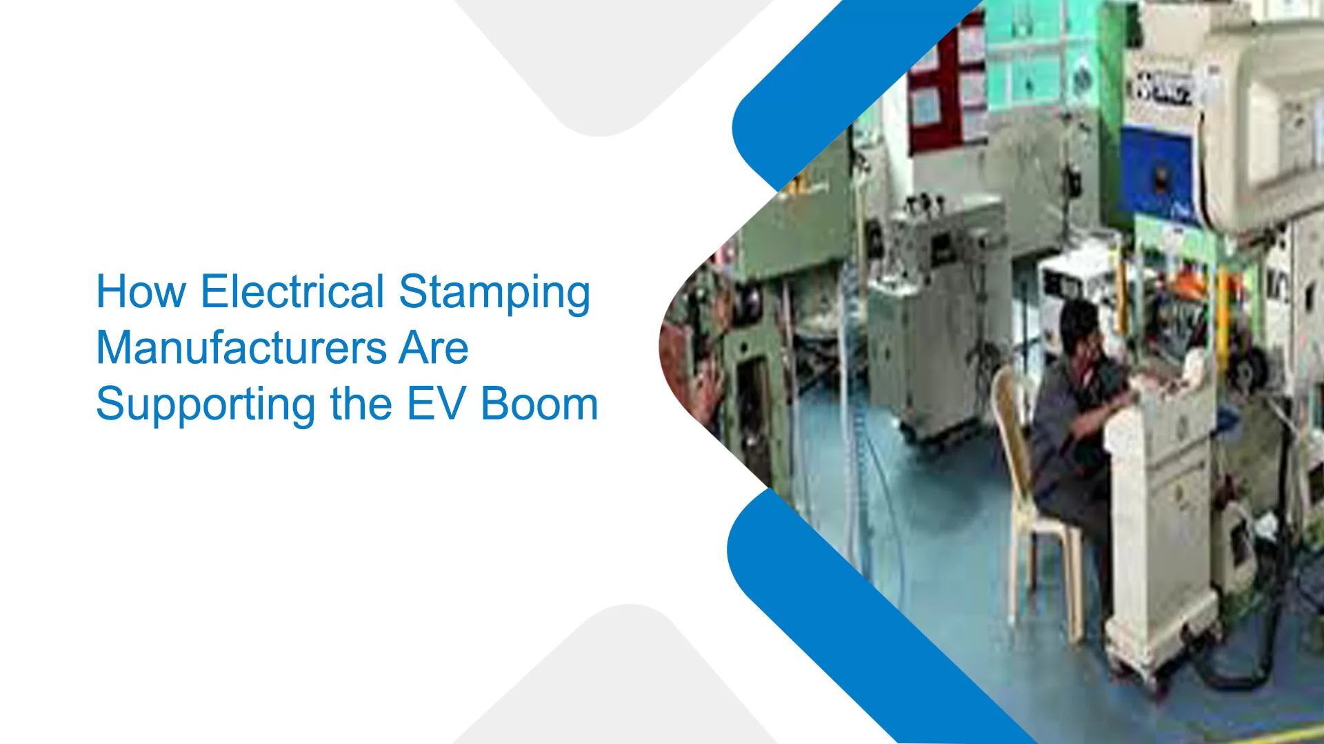 How Electrical Stamping Manufacturers Are Supporting the EV Boom