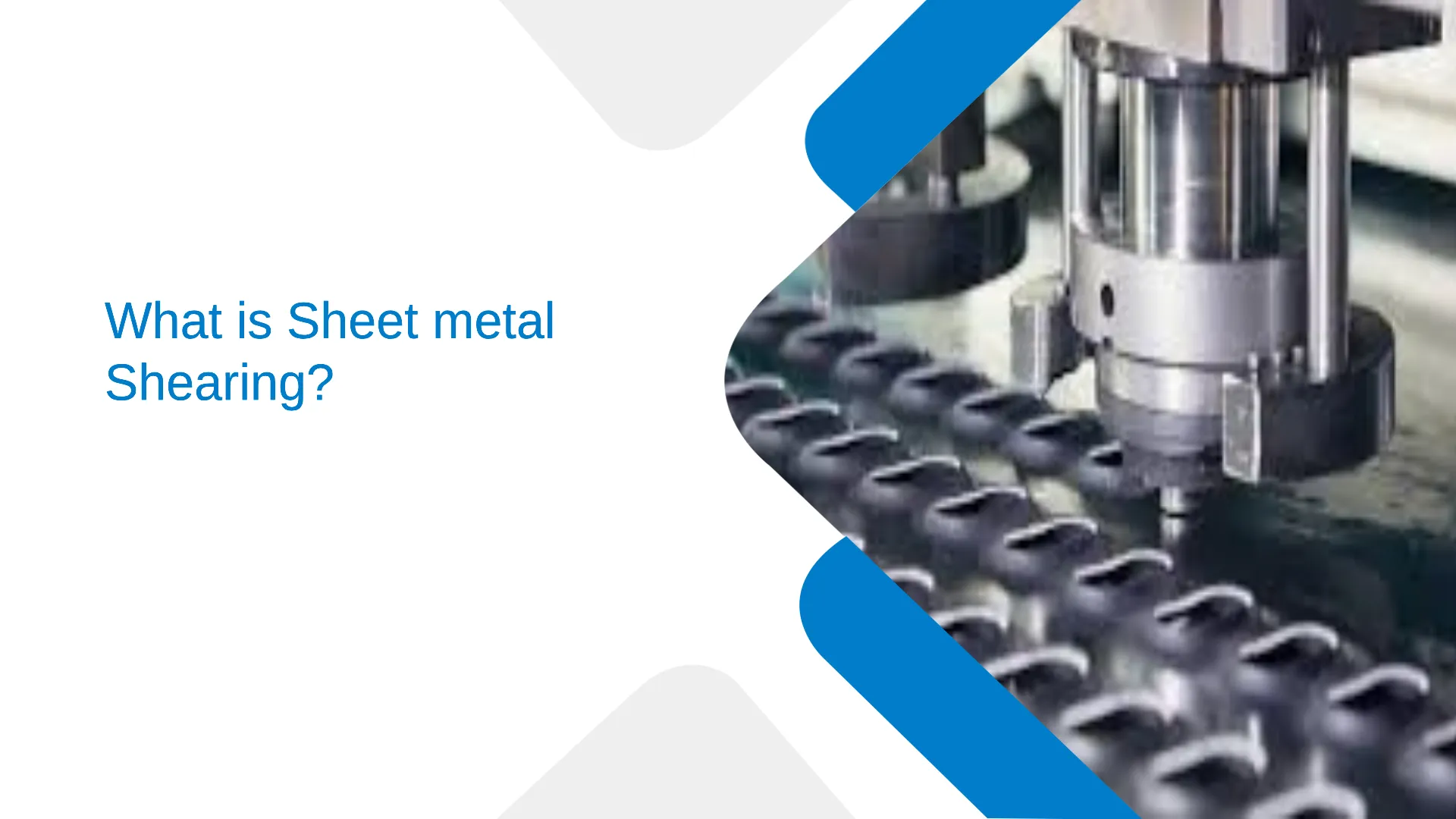 Sheet Metal Shearing