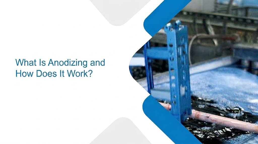 What Is Anodizing and How Does It Work